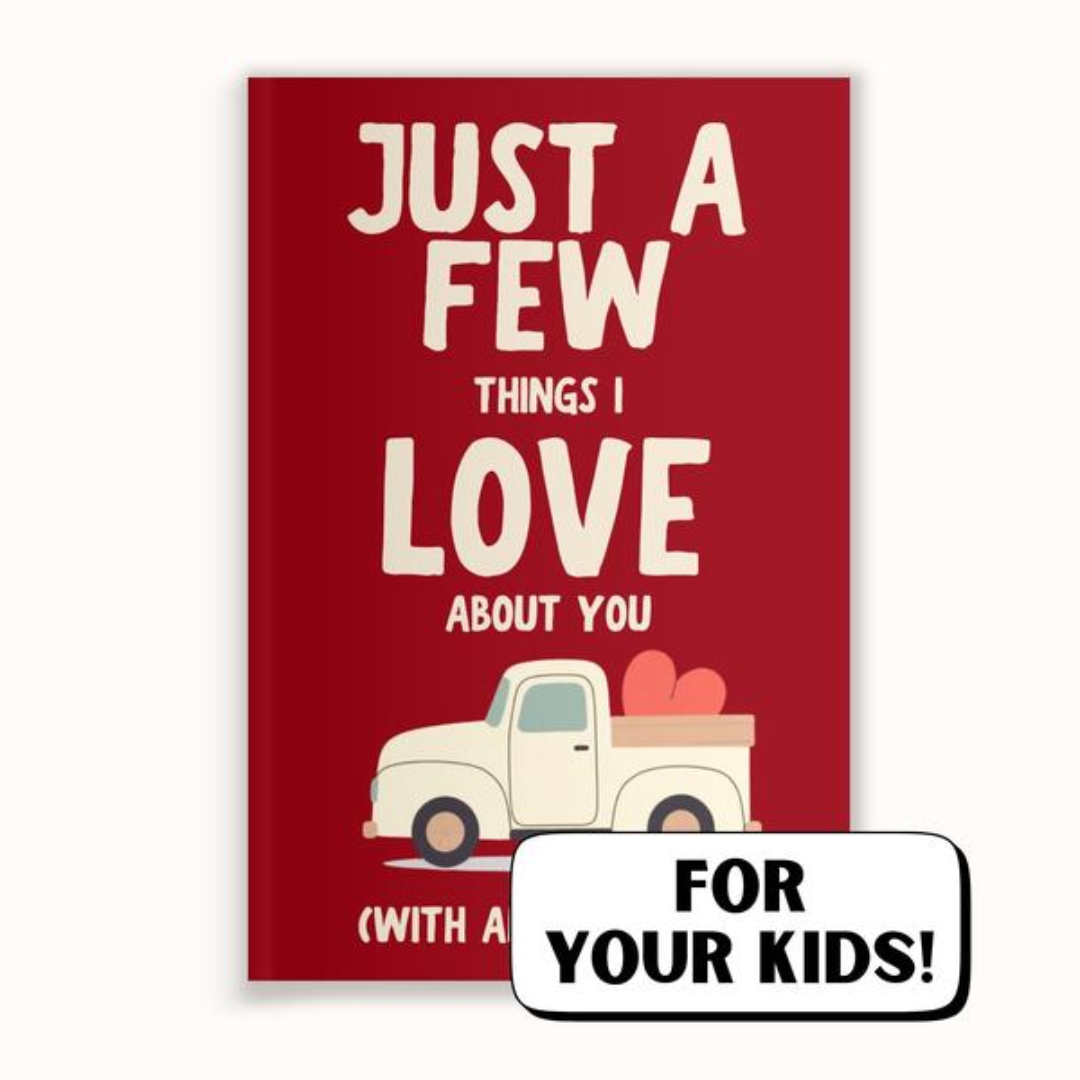 All The Things I Love About You: A Fill-In Keepsake Book