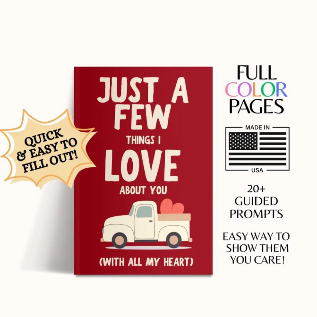 All The Things I Love About You: A Fill-In Keepsake Book